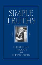 Simple Truths - Fulton J. Sheen (ISBN: 9780764801693)