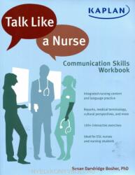 Talk Like A Nurse - Susan Dandridge Bosher (ISBN: 9781618654502)