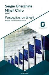 Perspective romanesti asupra politicilor europene. Programele electorale ale partidelor romanesti la alegerile europene din 2014 (ISBN: 9786068622866)