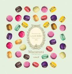 Macarons Laduree Version Anglaise - Vincent Lemains, Laduree, Antonin Bonnet (2014)