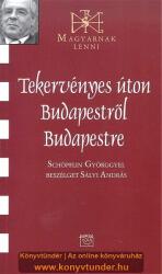 Tekervényes úton Budapestről Budapestre (ISBN: 9789636627188)