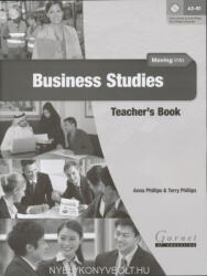 Anna Phillips, Terry Phillips: Moving Into Business Studies Teacher's Book (ISBN: 9781859646915)