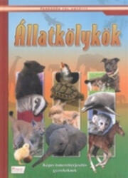 Állatkölykök - Képes ismeretterjesztés gyerekeknek /Fedezzük fel! (ISBN: 9789639812918)