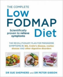 Complete Low-FODMAP Diet - Peter Gibson, Sue Shepherd (2014)