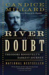 The River of Doubt - Candice Millard (ISBN: 9780767913737)