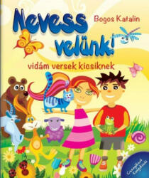 Nevess velünk! (2014)
