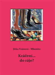 Kráčení. . . do ráje? (ISBN: 9788087283738)