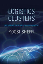Logistics Clusters - Yossi Sheffi (2014)