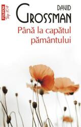 Pana la capatul Pamantului - David Grossman (ISBN: 9789734649075)