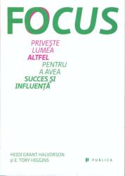 Focus. Privește lumea altfel pentru a avea succes și influență (ISBN: 9786067220056)