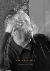 Marek Edelman. Caiet de scris (ISBN: 9788378663812)