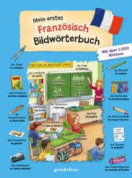 Mein erstes Französisch Bildwörterbuch - Joachim Krause (ISBN: 9783811234673)