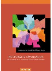 Borgulya Istvánné - Vető Ágnes Ágota: Kulturális távolságok könyv (2014)