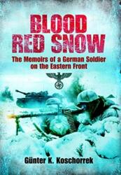 Blood Red Snow (ISBN: 9781526781994)