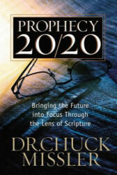 Prophecy 20/20 - Chuck Missler (ISBN: 9780785218890)