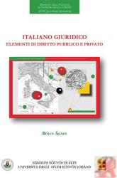 ITALIANO GIURIDICO - ELEMENTI DI DIRITTO PUBBLICO E PRIVATO (ISBN: 9789633122082)