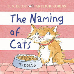 Naming of Cats - T. S. Eliot (ISBN: 9780571367108)
