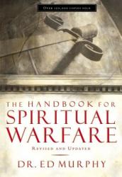 Handbook for Spiritual Warfare - Ed Murphy (ISBN: 9780785250265)