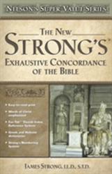 New Strong's Exhaustive Concordance - James Strong (ISBN: 9780785250555)