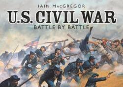 U. S. Civil War Battle by Battle (ISBN: 9781472850119)