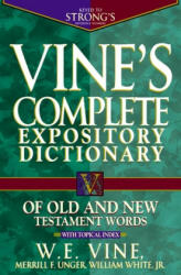 VINE'S DICTIONARY WITH TOPICAL INDEX UP - W. E VINE (ISBN: 9780785260202)
