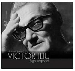 Victor Iliu. Fuga temporum (ISBN: 9786065720244)