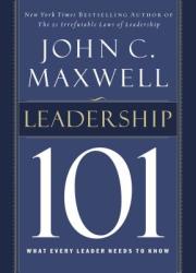 Leadership 101 - John C. Maxwell (ISBN: 9780785264194)