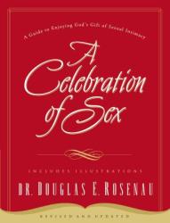 Celebration Of Sex - Douglas Rosenau (ISBN: 9780785264675)