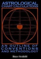 Astrological Chart Calculations (ISBN: 9781910531655)