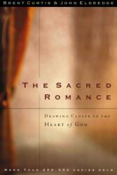 The Sacred Romance (ISBN: 9780785273424)