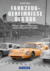 Fahrzeug-Geheimnisse der DDR (ISBN: 9783964532817)