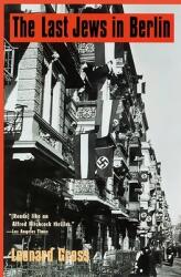 The Last Jews in Berlin (ISBN: 9780786706877)
