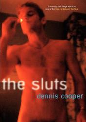 Dennis Cooper - Sluts - Dennis Cooper (ISBN: 9780786716746)