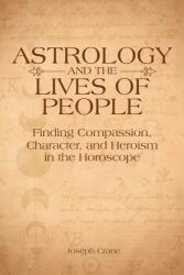 Astrology and the LIves of People (ISBN: 9781910531846)
