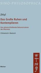 Das Große Ruhen und Kontemplieren (ISBN: 9783787345915)