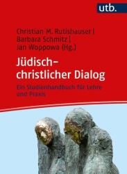 Jüdisch-christlicher Dialog (ISBN: 9783825262594)