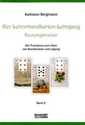 Der Lenormandkarten-Lehrgang, Deutungstraining (ISBN: 9783868585605)