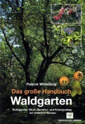 Das große Handbuch Waldgarten (ISBN: 9783922201250)