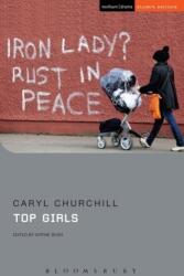 Top Girls - Caryl Churchill, Sophie Bush (ISBN: 9781350028579)