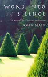 Word into Silence (ISBN: 9781853117541)