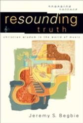 Resounding Truth (ISBN: 9780801026959)