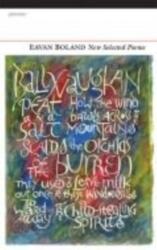Poeme selecte noi: Eavan Boland (ISBN: 9781847772411)