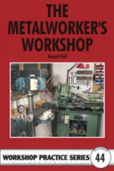 The Metalworker's Workshop (ISBN: 9781854862563)