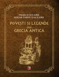 Povești și legende din Grecia Antică (ISBN: 9789734718504)
