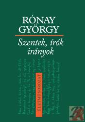 SZENTEK, ÍRÓK, IRÁNYOK (ISBN: 9789632773452)