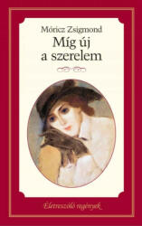 Míg új a szerelem (2015)