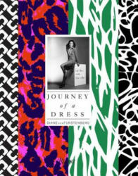 DVF: Journey of a Dress - Diane Von Furstenberg (2015)