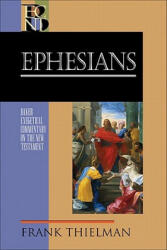 Ephesians - Frank S. Thielman (ISBN: 9780801026836)