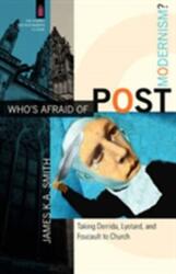 Cine se teme de postmodernism? (ISBN: 9780801029189)