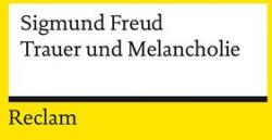 Trauer und Melancholie (ISBN: 9783150143957)